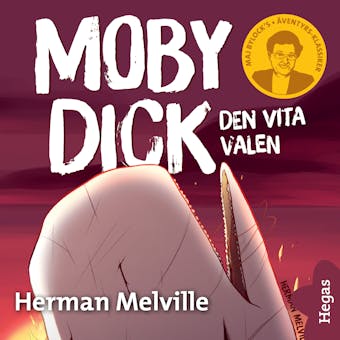 Moby Dick - Den vita valen - Maj Bylock, Herman Melville