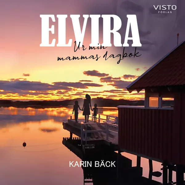 Elvira - Ur min mammas dagbok