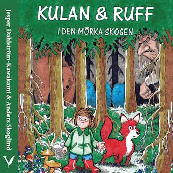 Kulan & Ruff i Den Mörka Skogen - Jesper Dahlström-Kawakami