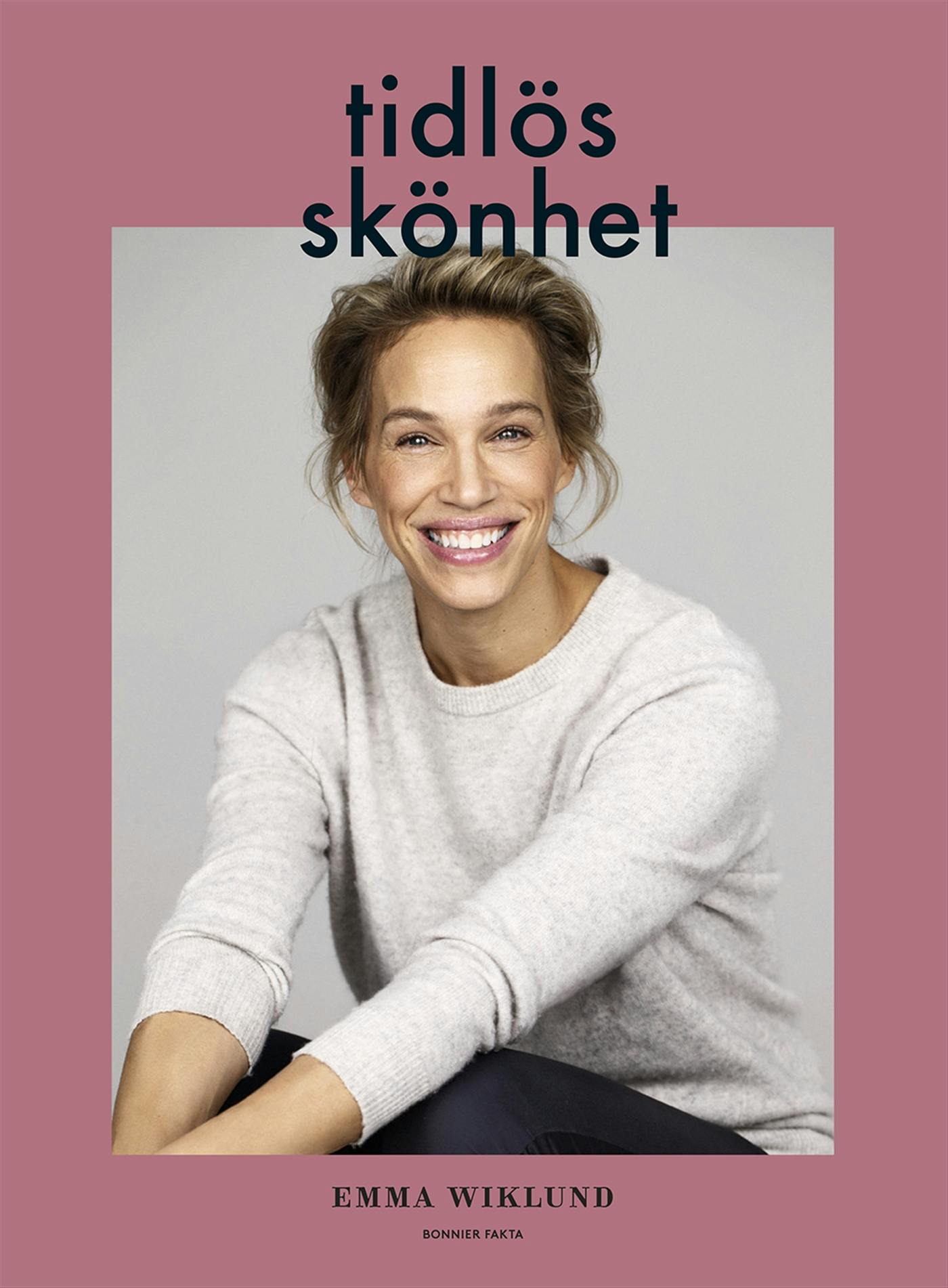 Tidlös Skönhet | E-bok | Emma Wiklund | Nextory