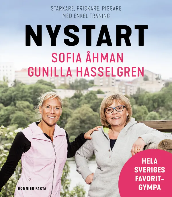 Nystart : starkare, friskare, piggare med enkel träning