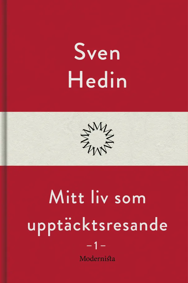 Mitt liv som upptäcktsresande, 1