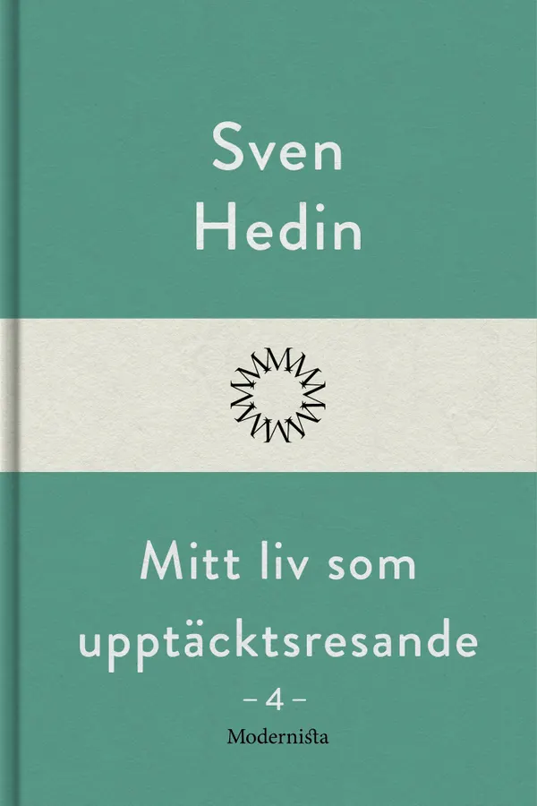 Mitt liv som upptäcktsresande, 4