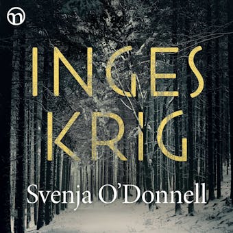 Inges krig - Svenja O’Donnell