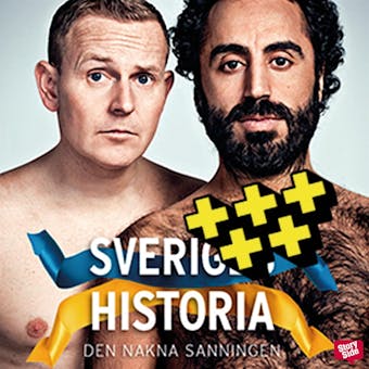 Sveriges historia - Den nakna sanningen - undefined