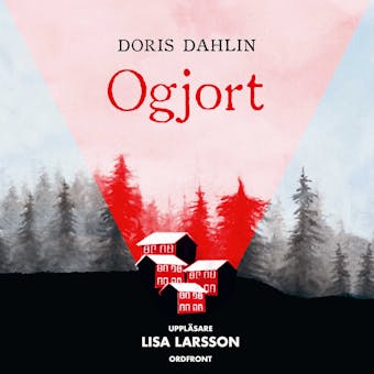 Ogjort - Doris Dahlin