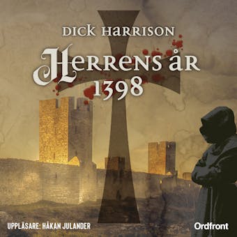 Herrens år 1398 - Dick Harrison