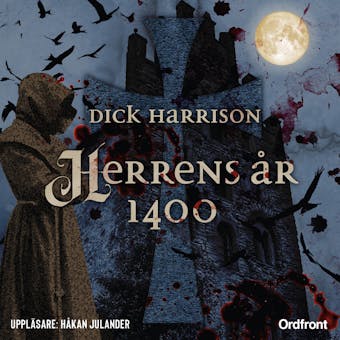 Herrens år 1400 - Dick Harrison