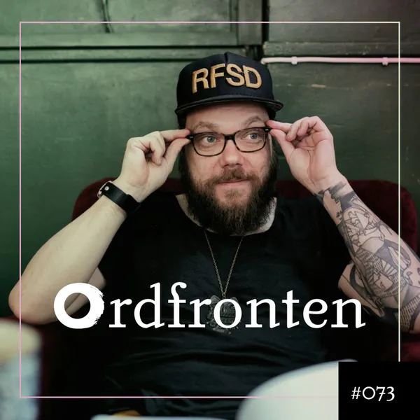 Ordfronten Podcast #73 : Jesper Weithz om 2020 - En framtidsoptimistisk roman