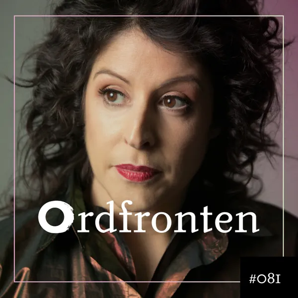 Ordfronten Podcast #81 : America Vera-Zavala om Svartskalle