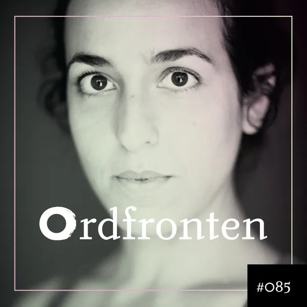 Ordfronten Podcast #85 : Pooneh Rohi om Hölje
