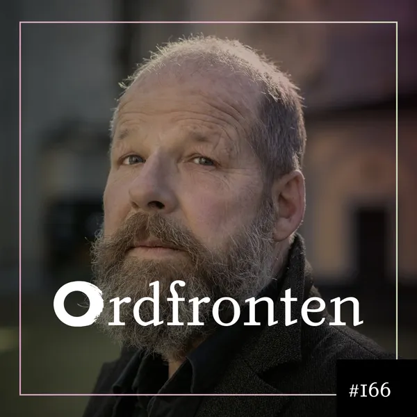 Ordfronten podcast #166 : Walter Kalmaru om Det stora sveket – Berättelsen om skyddsnätet som inte fanns