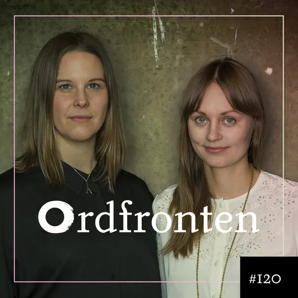 Ordfronten podcast #120 : Jennie Dahlén & Johanna Leymann om Klä barnen – Växa, ärva, fixa, laga