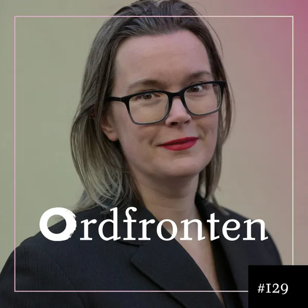 Ordfronten podcast #129 : Jona Elings Knutsson om Kattjakten