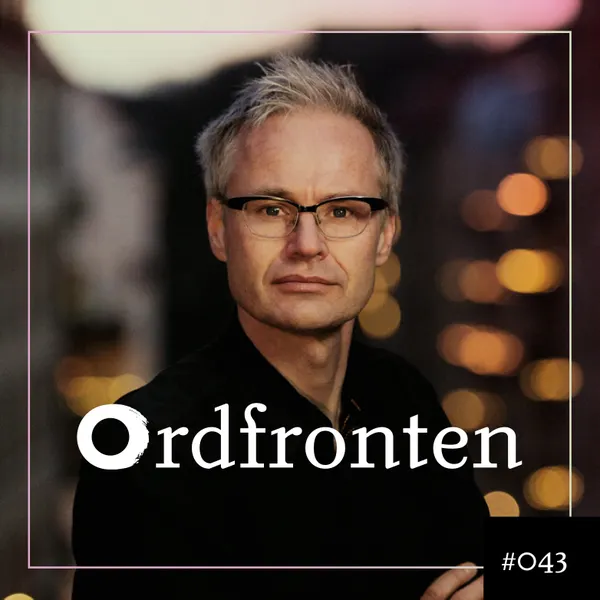 Ordfronten Podcast #43 : Gabriel Byström om Med Guds hjälp