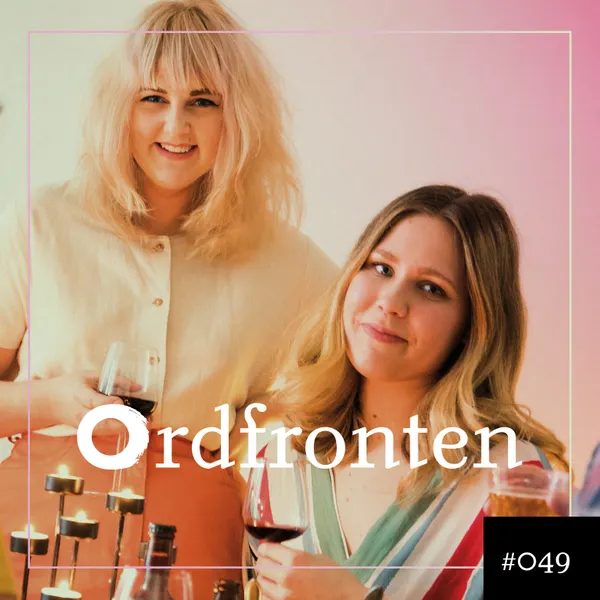 Ordfronten Podcast #49 : Alice Knutas & Linn Lundberg om Gröna linjen