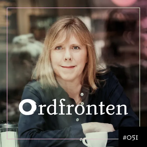 Ordfronten Podcast #51 : Bella Linde om Odla ditt lagomliv