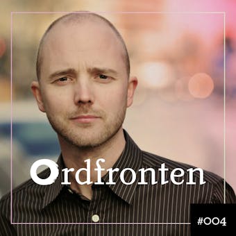 Ordfronten #4 : David Jonstad m Jordad - David Jonstad