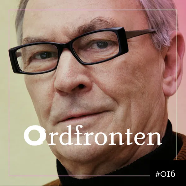Ordfronten Podcast #16 : Lars Ragnar Forssberg om Fenomenet GW.
