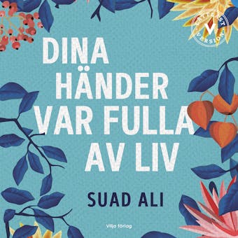 Dina händer var fulla av liv (lättläst) - Suad Ali