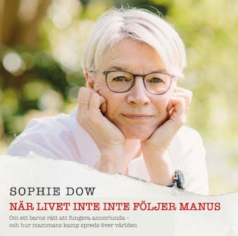 När livet inte följer manus - Sophie Dow