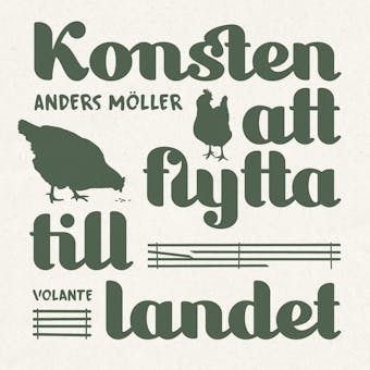 Konsten att flytta till landet - Anders Möller