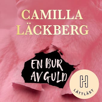 En bur av guld (lättläst) - Camilla Läckberg