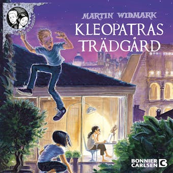 Kleopatras trädgård - Martin Widmark