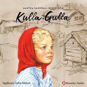Kulla-Gulla - Martha Sandwall-Bergström