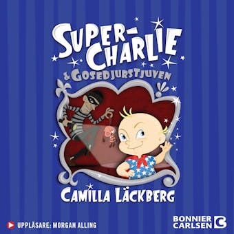 Super-Charlie och gosedjurstjuven
