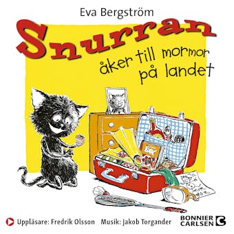 Snurran åker till mormor på landet - Eva Bergström