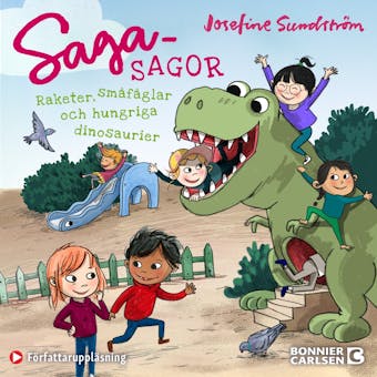 Raketer, småfåglar och hungriga dinosaurier - Josefine Sundström