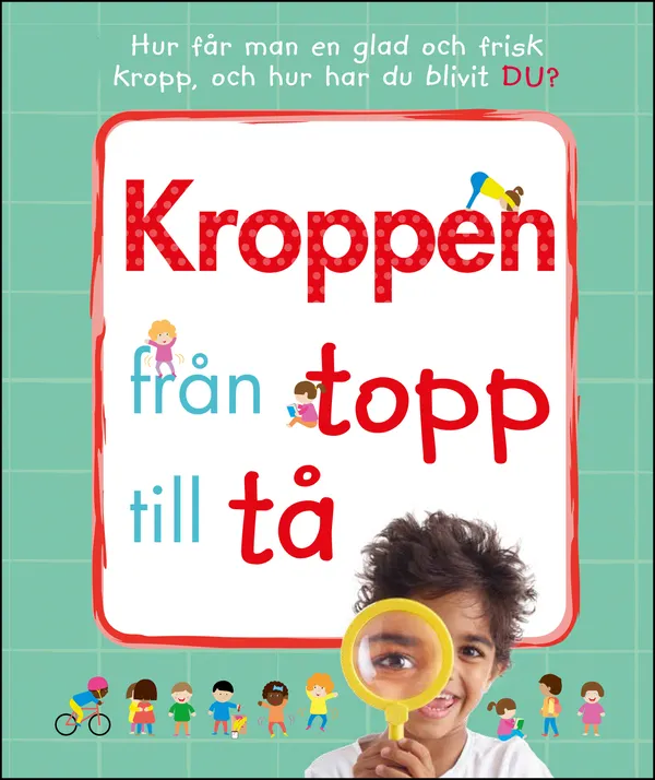 Kroppen från topp till tå