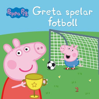 Greta spelar fotboll - Neville Astley, Mark Baker