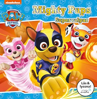 Mighty Pups - Supervalpar (Läs & lyssna) - undefined