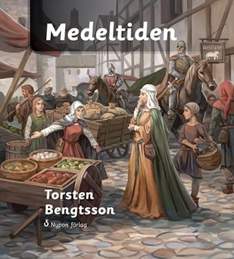 Medeltiden - Torsten Bengtsson