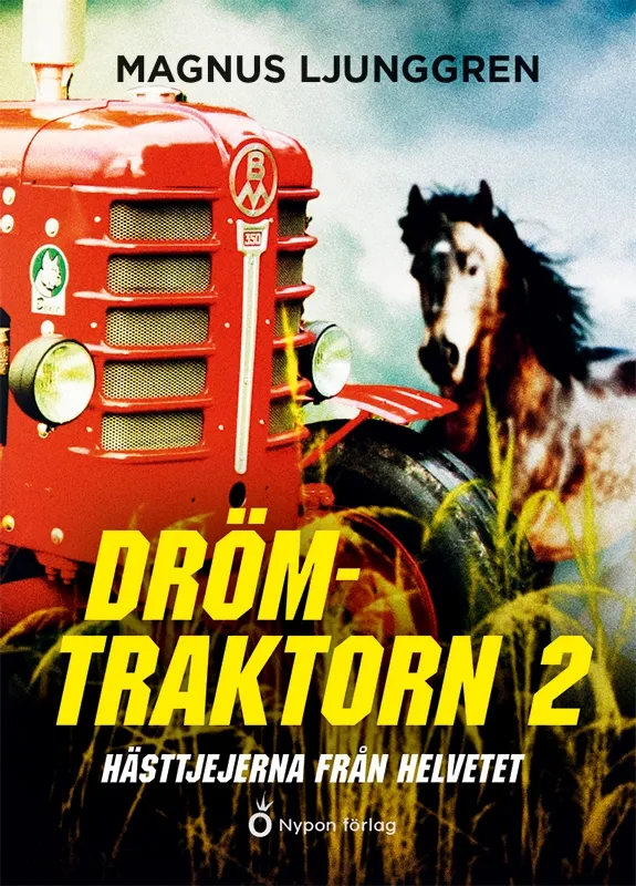 Drömtraktorn - hästtjejerna från helvetet