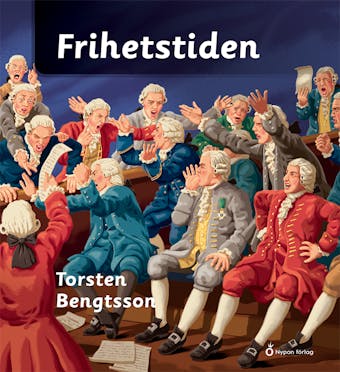 Frihetstiden - Torsten Bengtsson
