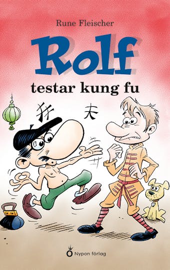 Rolf testar kung fu - Rune Fleischer