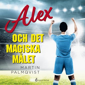 Alex och det magiska målet - undefined