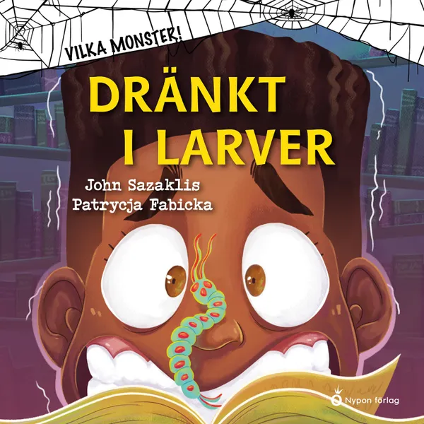 Dränkt i larver