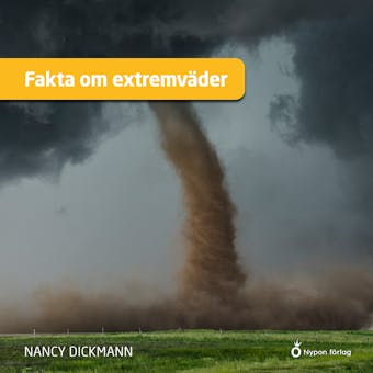 Fakta om extremväder - Nancy Dickmann