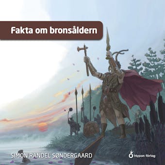 Fakta om bronsåldern - Simon Randel Søndergaard
