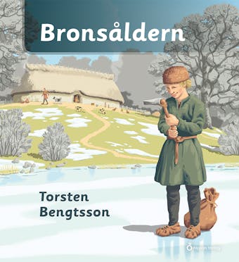 Bronsåldern - Torsten Bengtsson