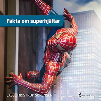 Fakta om superhjältar - Lasse Højstrup Sørensen