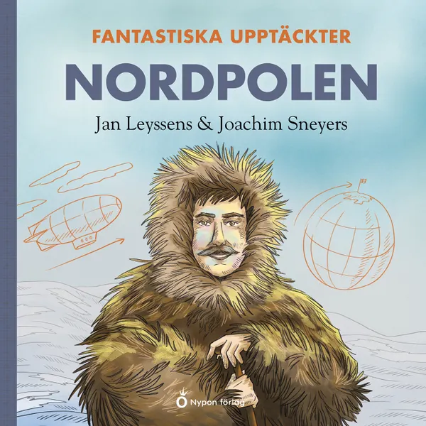 Fantastiska upptäckter - Nordpolen