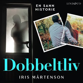 Dobbeltliv: En sann historie