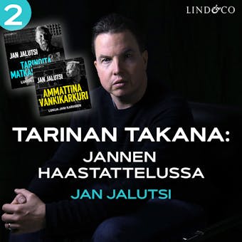 Tarinan takana:  Jannen haastattelussa Jan Jalutsi - undefined