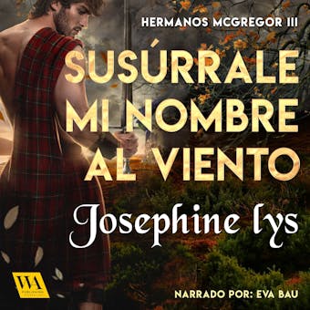 Susúrrale mi nombre al viento - undefined