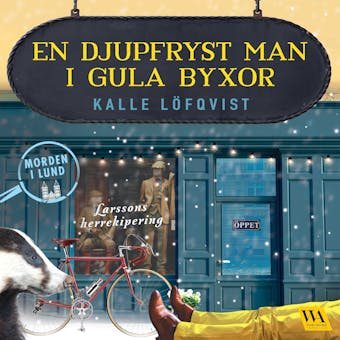 En djupfryst man i gula byxor - Kalle Löfqvist
